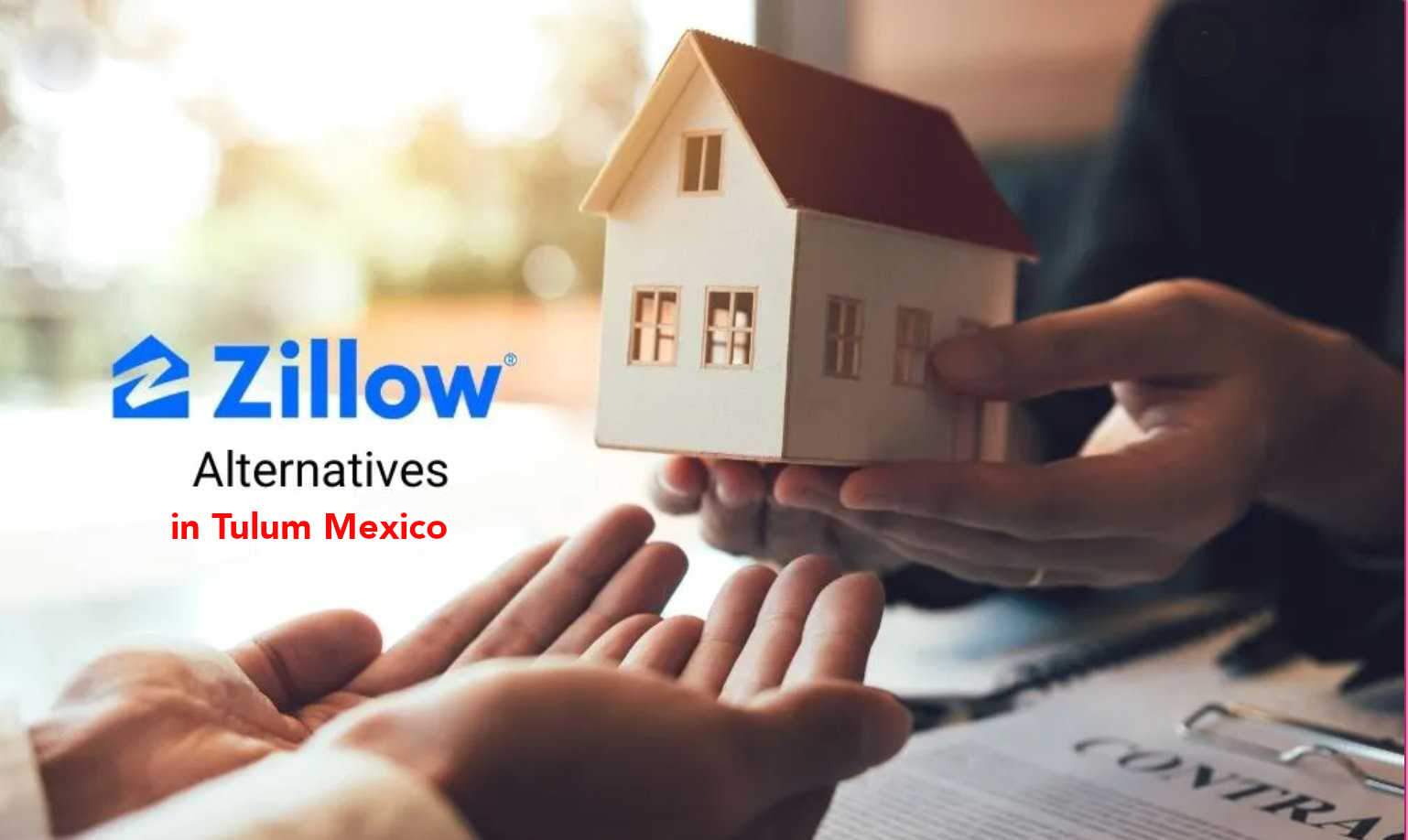 Top 3 Alternatives to Zillow in Tulum Mexico Property Search